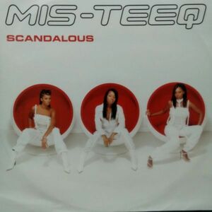 12inchレコード　 MIS-TEEQ / SCANDALOUS