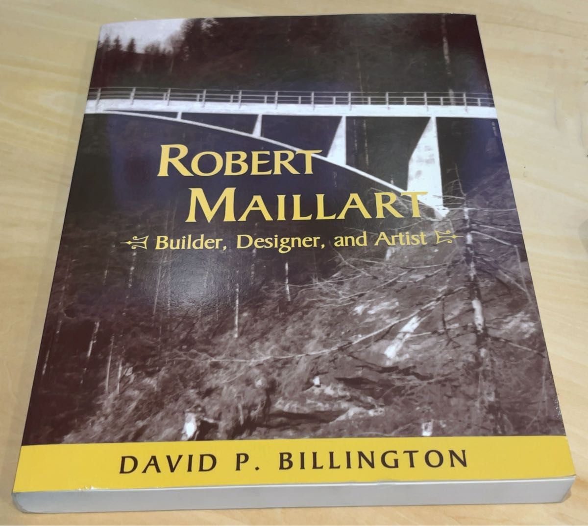 Robert Maillart ロベール・マイヤールの書籍　橋梁の大家です 洋書