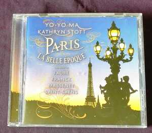 YO-YO MA　KATHRYN STOTT　『PARIS　LA BELLE POQUE　THE MUSIC OF　FAURE　FRANCK　MASSENET　SAINT-SAENS』