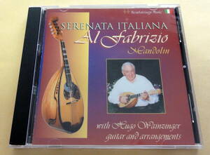 Al Fabrizio with Hugo Wainzinger / SERENTA ITALIANA CD 　アル・ファブリツィオ ナポリマンドリン イタリア音楽