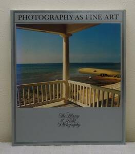 写■ファインアートオムニバス写真集 Photography as fine art The Library of world photography 著名写真家多数