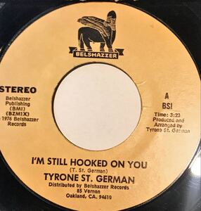 [試聴]USオリジSOUL45s　Tyrone St. German // I'm Still Hooked On You / You Are The Apple Of My Eye [EP]マイナー・ソウル モダン 7