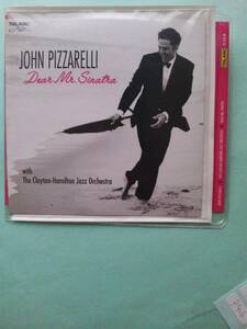【送料112円】ソCD319 John Pizzarelli With The Clayton-Hamilton Dear Mr. Sinatra / ジョン・ピザレリ ＜ソフトケース入り＞