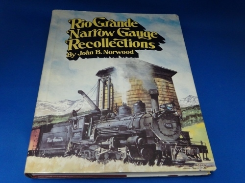 機関車の洋書☆Rio Grande Narrow Gauge Recollections (英語) 1986/12/1 ハードカバー