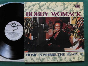 Bobby Womack/Home is Where the Heart is 　シンガー・ソングライター、ギタリストと多才なボビー、マッスル・ショールズ録音、希少UK盤