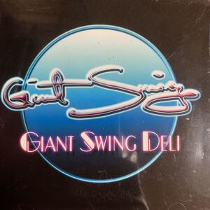 GIANT SWING 『GIANT SWING DELI』T.Kura,MICHICO,L.L BROTHERS,WARNER,TIGER,CHEMISTRY,安室奈美恵,AI,EXILE,ATSUSHI,三代目,DEEP,AK-69