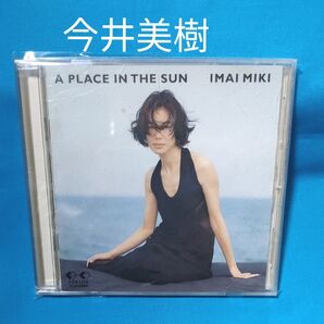 A PLACE IN THE SUN 今井美樹