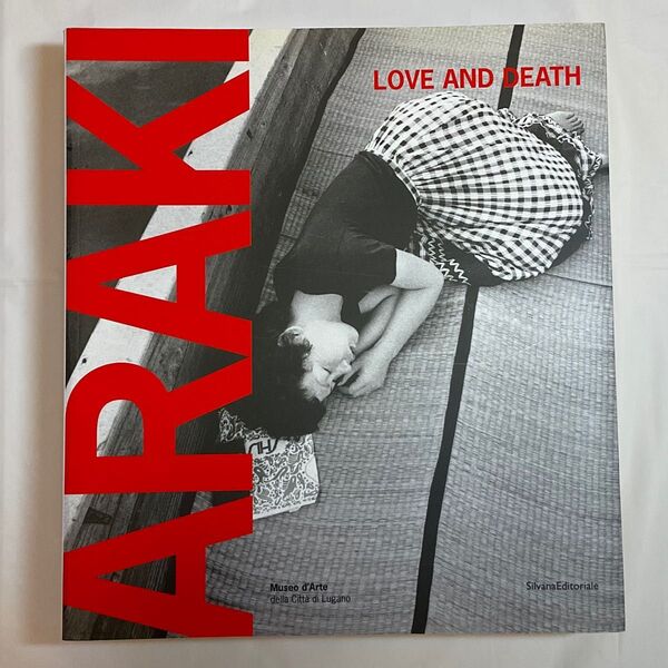 荒木経惟 LOVE AND DEATH 写真集 美術館展示会図録(上部に変色有り)