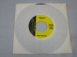 【SOUL ７”】EDDIE HOUSTON / SIMON SAYS、I CAN'T GO WRONG 