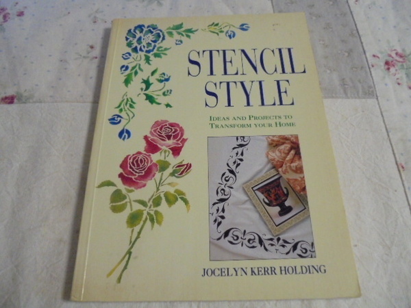 洋書Stencil Style　ステンシルスタイル　アイデアとプロジェクト　