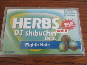 カセットテープ　DJ SHIBUCHIN/ HERBS Vol.8 Eighth Note