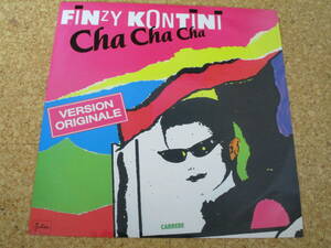 ◎Finzy Kontini★Cha Cha Cha/ＵＫ　12インチ Single盤☆