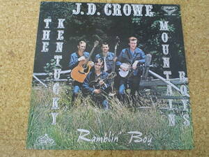 ◎J.D. Crowe & The Kentucky Mountain Boys　J.D.クロウ★Ramblin' Boy/日本ＬＰ盤☆シート