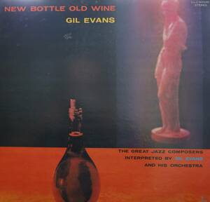 【廃盤LP】Gil Evans Orchestra Featuring Cannonball Adderley / New Bottle Old Wine