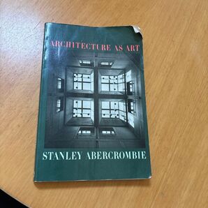 ARCHITECTURE AS ART STANLEY ABERCROMBIE 洋書 古本