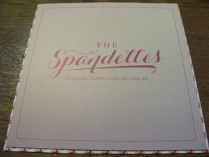 新品○THE SPANDETTES / All I've Got to Give c/w. Love Me Leave Me　Lemuria P-Vine