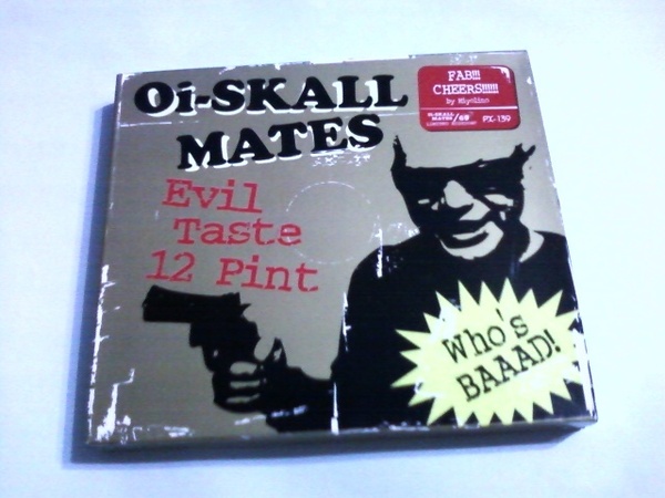  Oi-Skall Mates - Evil Taste 12 Pint , Evil Taste Six Pint
