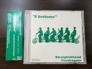 CD / 6 bottoms / Straight Ahead ・ Youthagain / 中古