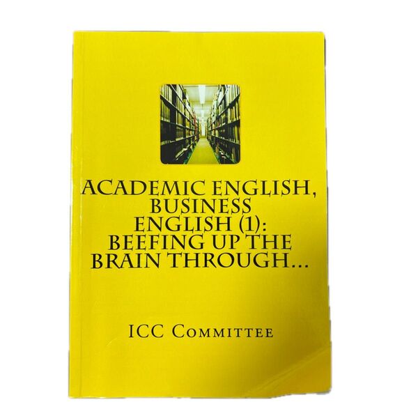 ACADEMIC ENGLISH,BUSINESS ENGLISH (1)BEEFING UP THE BRAIN THROUGH