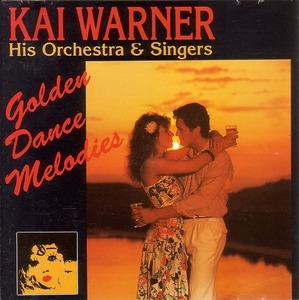 Golden dance melodies /Kai Warner 【社交ダンス音楽ＣＤ】(T445-03)