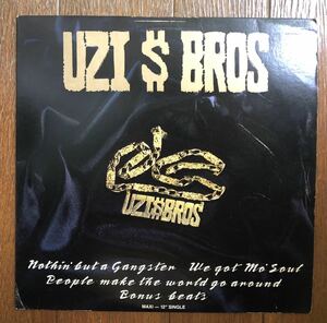 レア 1989 Uzi $ Bros / Nothin' But A Gangster / We Got Mo' Soul / People Make The World Go Around US 12 ギャングスタ ウェッサイ