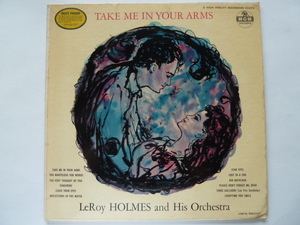 ◎★ムード ■ルロイ・ホルムス / LEROY HOLMES■TAKE ME IN YOUR ARMS