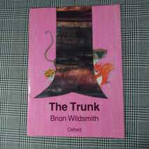 The Trunk　Brian Wildsmith ブライアン・ワイルドスミス作　14p　冊子絵本　中綴じ_画像1