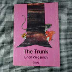 The Trunk　Brian Wildsmith ブライアン・ワイルドスミス作　14p　冊子絵本　中綴じ