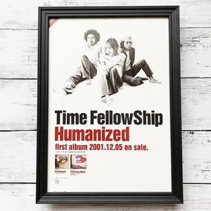 額装品◆Time FellowShip Humanized /2002年/ポスター風広告/A4サイズ額入り/アートフレーム　YW08-1