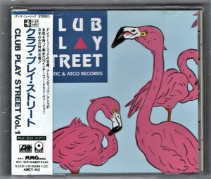 Σ CD/クラブプレイストリートVol.1 CLUB PLAY STREET/ミッシェルレ ニューヨークスウィートセンセーション アンヴォーグ トゥループ