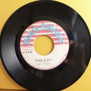 CARL PITTERSON / PUMPS & PRIDE [ BLACK & WHITE ] JA Orig 7inch Mixed by King Tubby