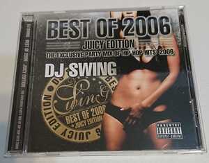 MIXCD DJ SWING BEST OF 2006 JUICY EDITION muro komori missie kenta 技巧派 ミックス