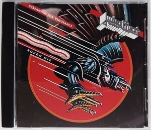 JUDAS PRIEST / SCREAMING FOR VENGEANCE - ROUGH MIX (1CD)