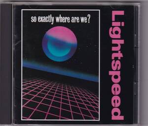 【ROCK】LIGHTSPEED／SO EXACTLY WHERE ARE WE ?【国内盤】ライトスピード／ソー・イグザクトリィ・ホェア・アー・ウィー？