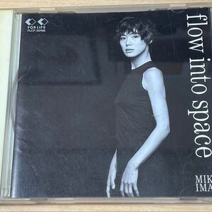 今井美樹 flow into space