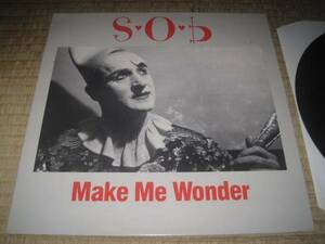 S.O.B MAKE ME WONDER c/w:CORPORATION BUZZ 英 12inch EP 