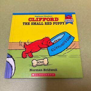 英語絵本　Clifford The Small Red Puppy (Read with Clifford)