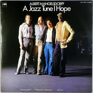 ◆ALBERT MANGELSDORFF/A JAZZ TUNE I HOPE (JPN LP Promo) -Wolfgang Dauner, Eddie Gomez, Elvin Jones, MPS