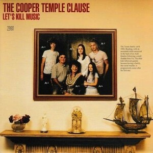 即決！COOPER TEMPLE CLAUSE / LET'S KILL MUSIC [7”] UKインディー プログレ