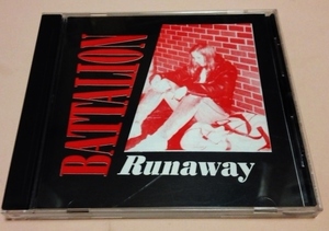 Battalion(バタリオン) 「Runaway」 US盤