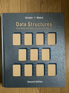 Data Structure with Abstract Data Type and Pascal by Stubbs and Weber 2nd Edition computer database English speciality paper American university 