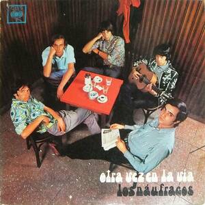 ◆LP アルゼンチン：Los Naufragos(ロス・ナフラゴス)♪Otra Vez En La Via...!☆CBS 8.927