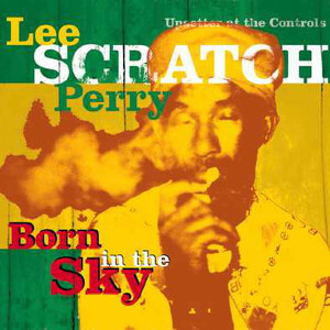試聴あり★同梱可★V.A. - Lee Scratch Perry - Born In The Sky (Upsetter At The Controls 1969-1975) [2LP]レゲエダブ