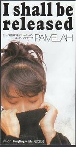 ◆8cmCDS◆PAMELAH/I Shall Be Released/「音楽ニュース HO」ED