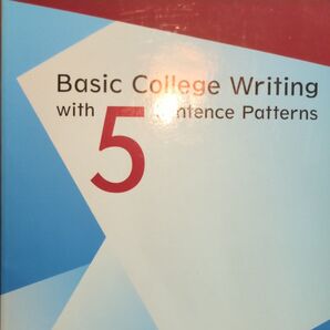 Basic College Writing with 5 Sentence Patterns 英語 教材
