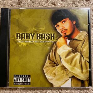 Baby Bash Tha smokin’ nephew
