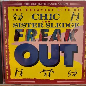 CHIC and SISTER SLEDGE FREAK OUT THE GREATEST HITS OF CD