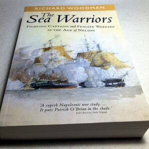 ＜洋書＞海の戦士たち：ネルソン提督時代の艦長とフリゲート艦の海戦『The Sea Warriors』ネルソン英国海軍の偉大なフリゲート艦の艦長たち