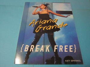 洋書　Ariana Grande: Break Free　（アリアナ・グランデ　写真　解説）このサイズですと３冊まで送料変化なしです