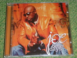 Joe　　/　　Better Days　　/　　ジョー